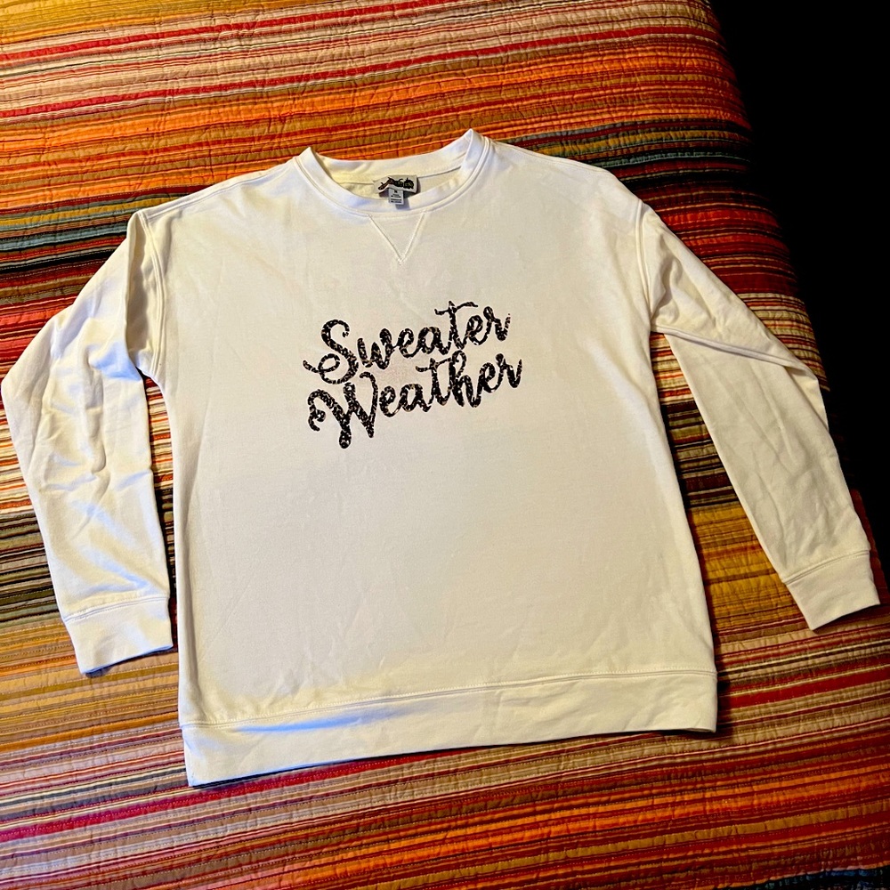 Sweater Weather sweatshirt